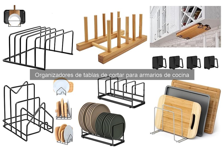 Alternativas a los Organizadores de Tablas de Cortar