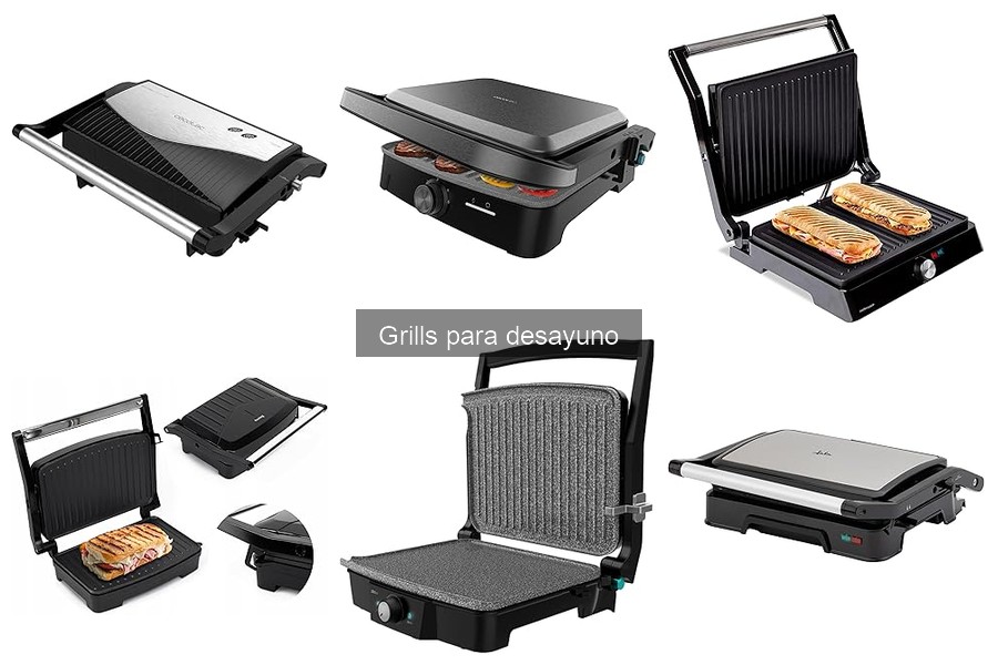 Beneficios de usar grills para desayuno: rapidez y versatilidad