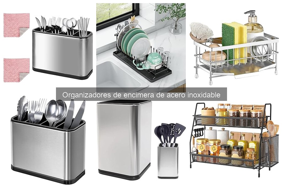 Características Clave de Organizadores de Encimera de Acero Inoxidable