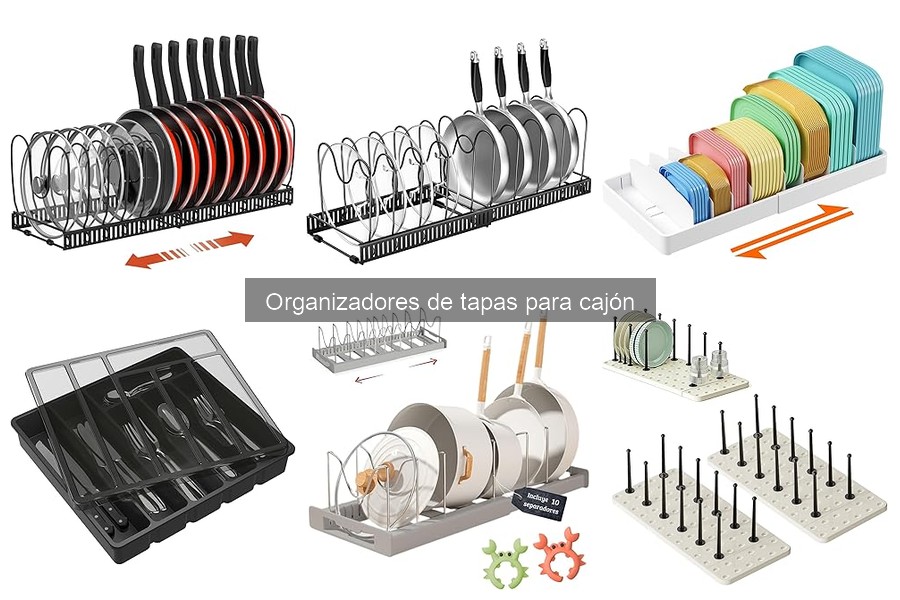 Cómo elegir el mejor organizador de tapas para cajón