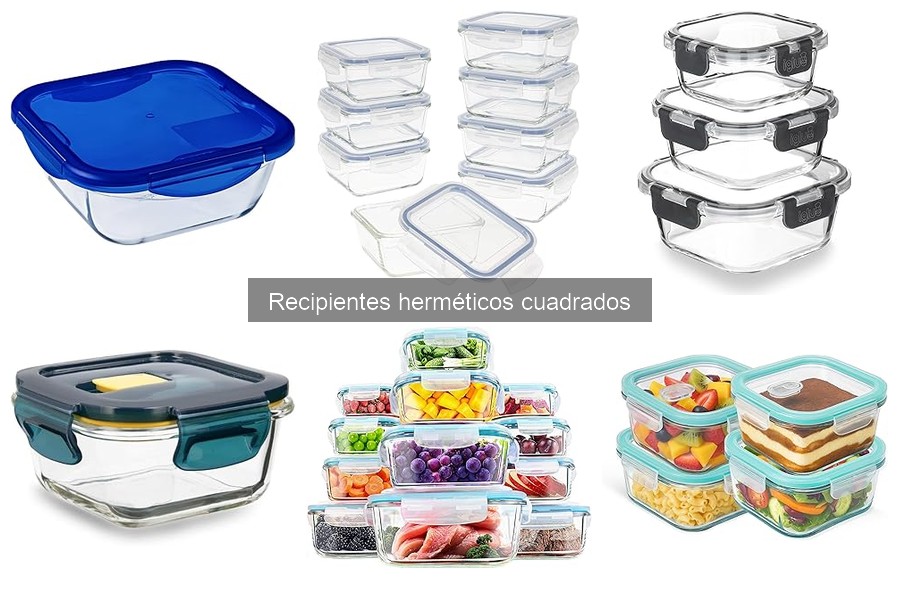 Cómo elegir el recipiente hermético cuadrado adecuado