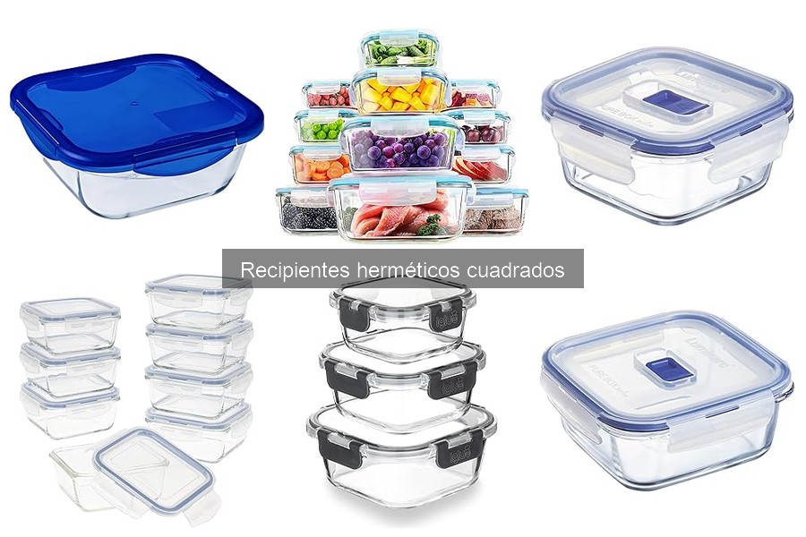 Cómo Usar Recipientes Herméticos Cuadrados Eficazmente
