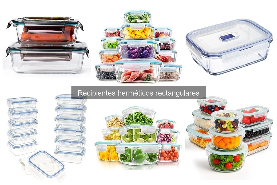 Comparativa: Recipientes Herméticos Rectangulares vs. Otros Tipos