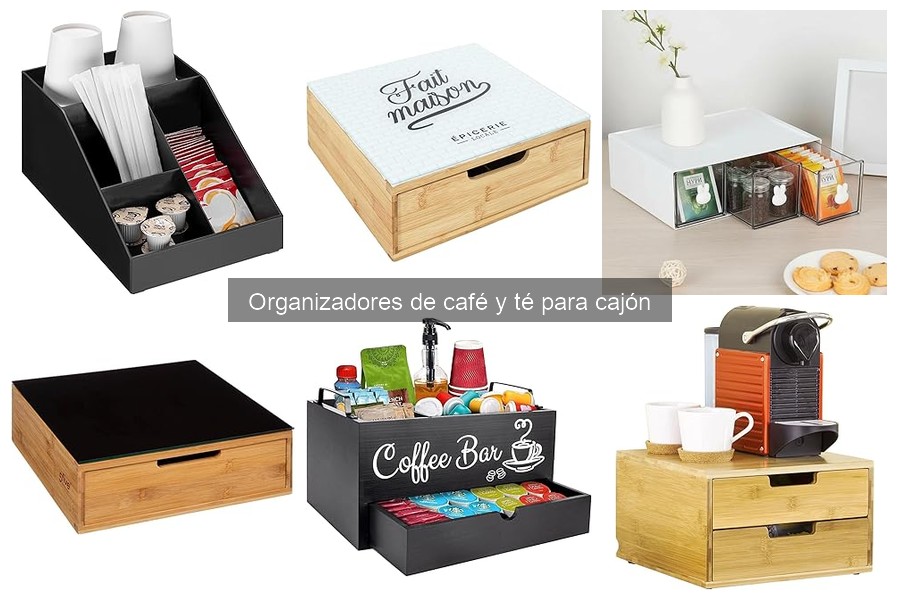 Cuidados y Mantenimiento de Organizadores de Café y Té