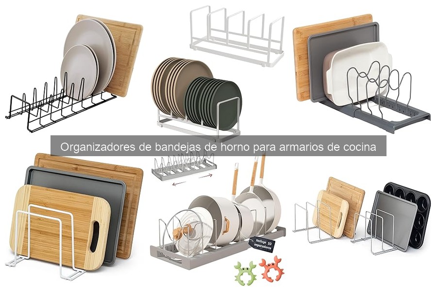 Instalación fácil de organizadores de bandejas de horno