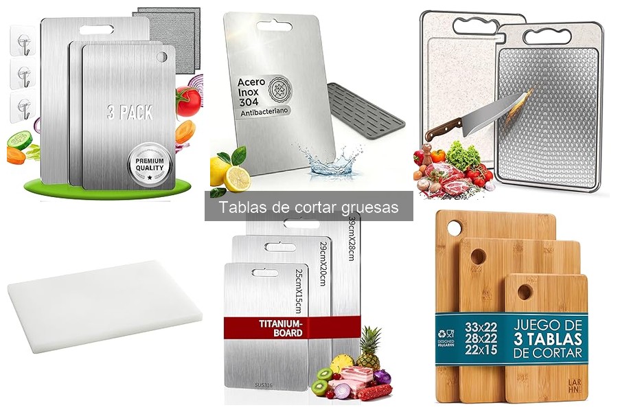 ** Materiales de Tablas de Cortar Gruesas: Pros y Contras