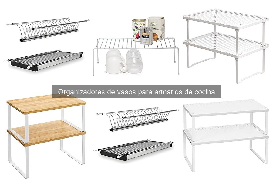 Mejores marcas de organizadores de vasos para cocina