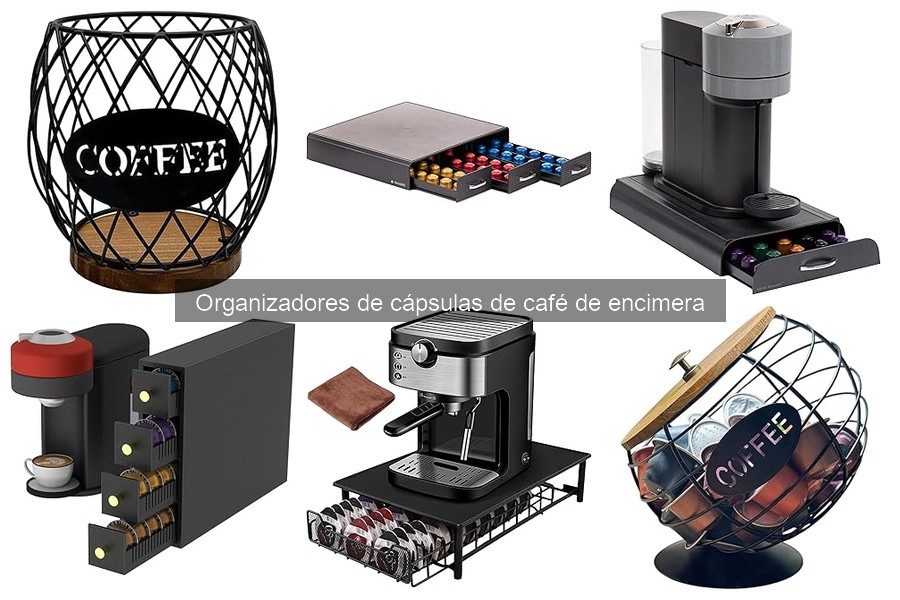 Opiniones sobre los mejores organizadores de cápsulas de café