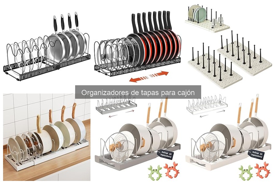 Opiniones sobre los mejores organizadores de tapas para cajón