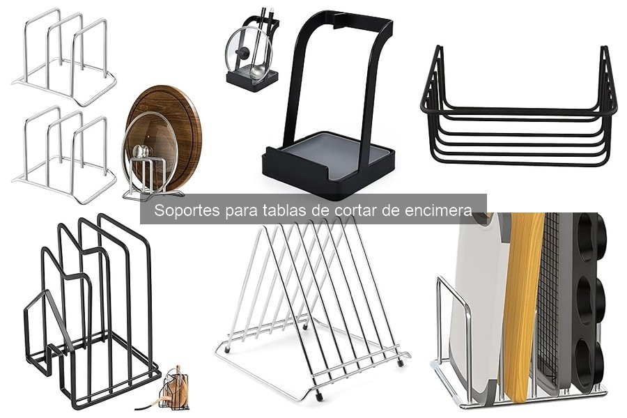 Opiniones sobre Soportes para Tablas de Cortar en Cocina