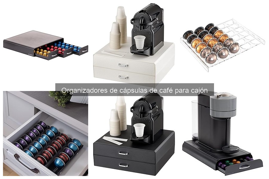 Organizador de cápsulas de café para cajón: ¿Qué es?