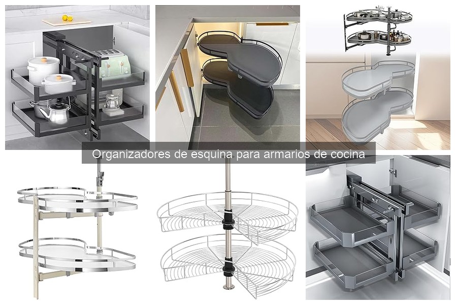 Organizadores de esquina para armarios de cocina: ¿qué son?