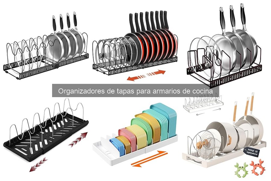 Organizadores de Tapas para Armarios de Cocina: ¿Qué Son?