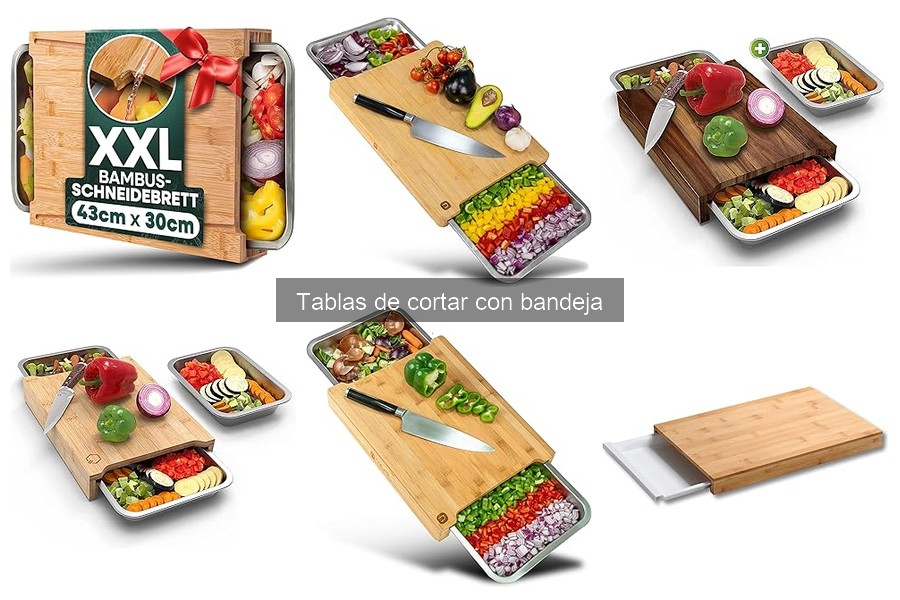 Qué es una tabla de cortar con bandeja y sus ventajas