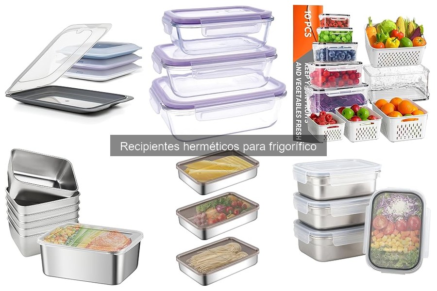 Recipientes Herméticos: ¿Son Realmente Seguros para Alimentos?