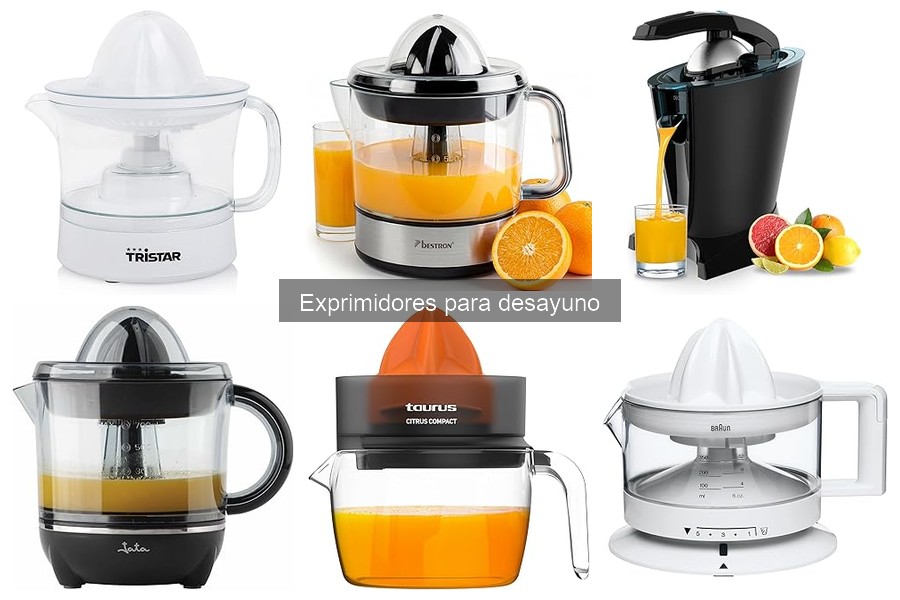 Tipos de exprimidores para desayuno: guía y comparativa