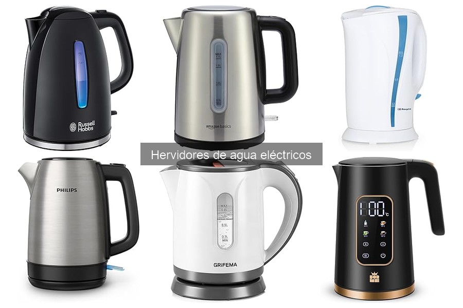 Tipos de hervidores de agua eléctricos y sus características