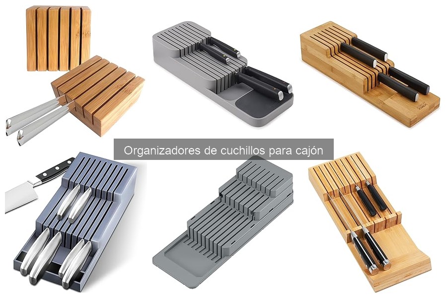 Tipos de organizadores de cuchillos para cajón: Guía completa