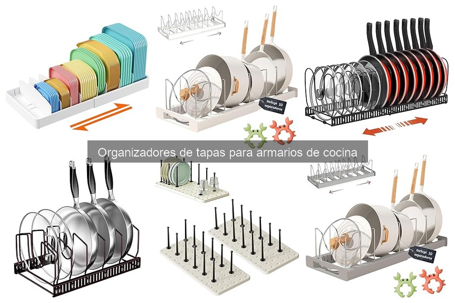 Tipos de organizadores de tapas para armarios de cocina