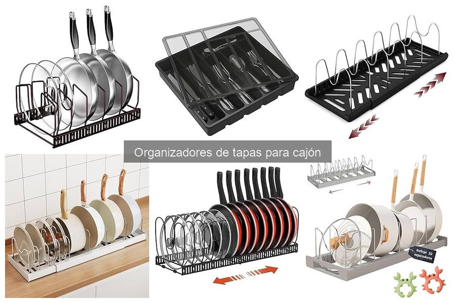 Tipos de organizadores de tapas para cajón: características y usos
