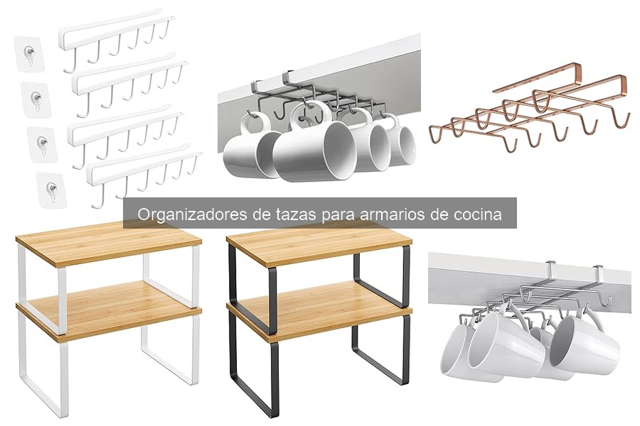 Tipos de organizadores de tazas para tu cocina