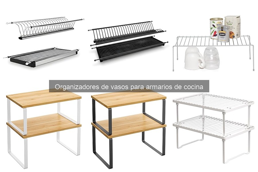 Tipos de organizadores de vasos para armarios de cocina