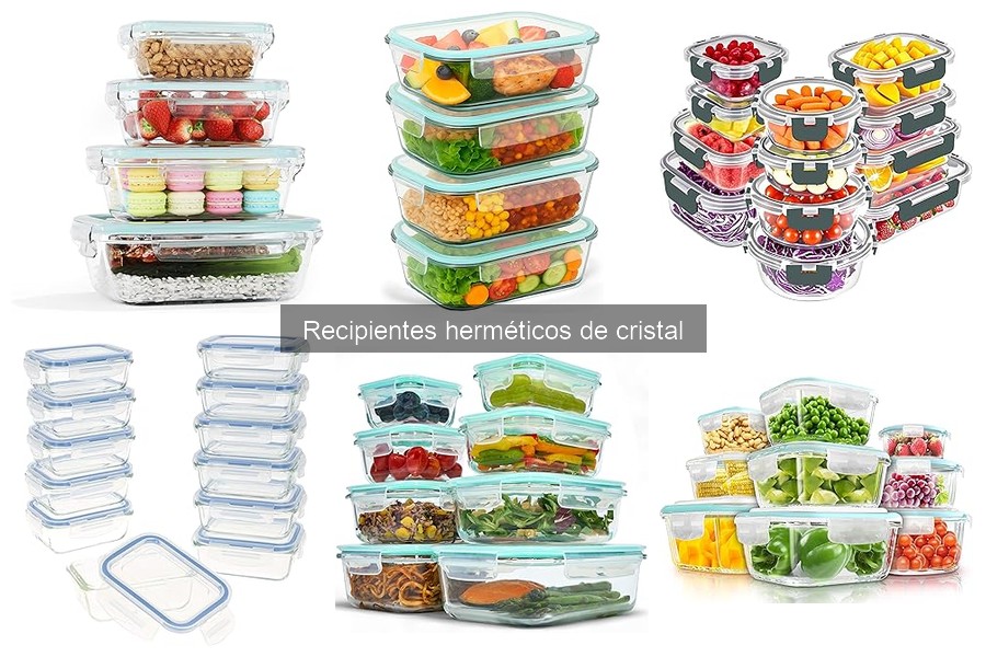Tipos de recipientes herméticos de cristal para conservar alimentos