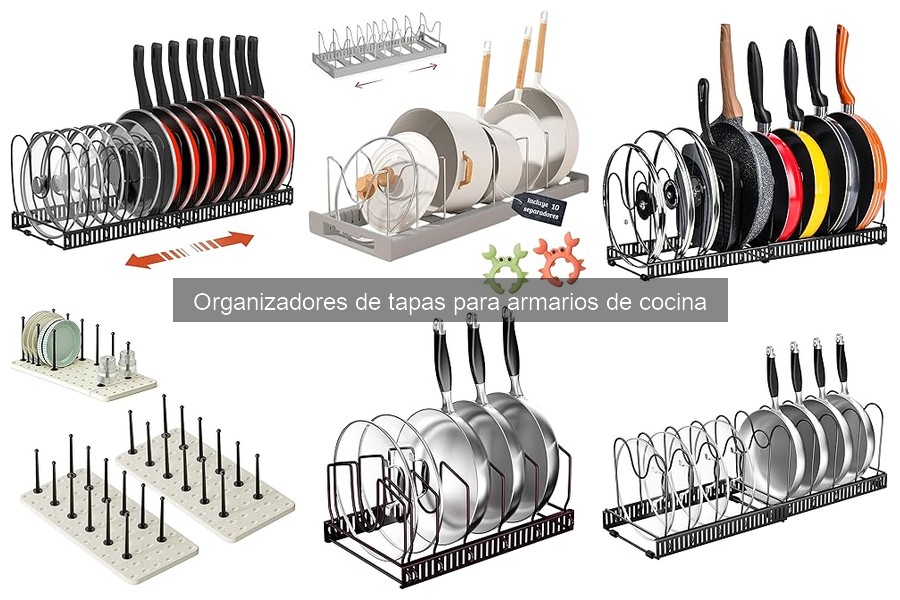 Ventajas de usar organizadores de tapas en tu cocina