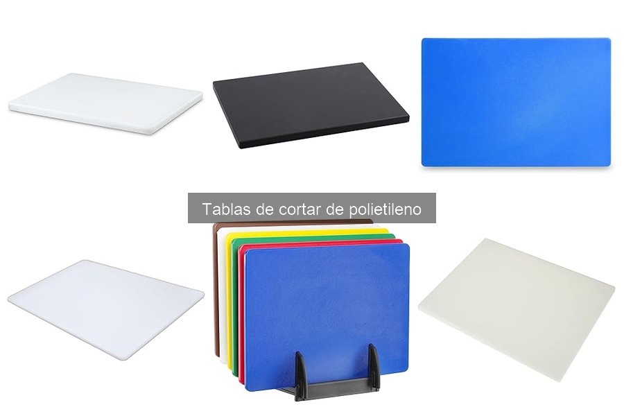 Ventajas y desventajas de las tablas de cortar de polietileno