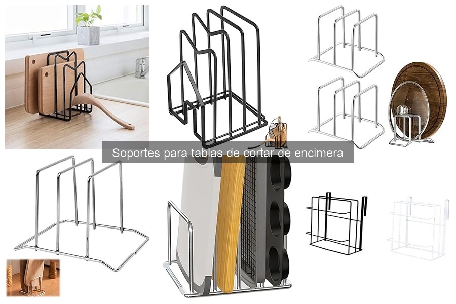 Ventajas y desventajas de soportes para tablas de cortar
